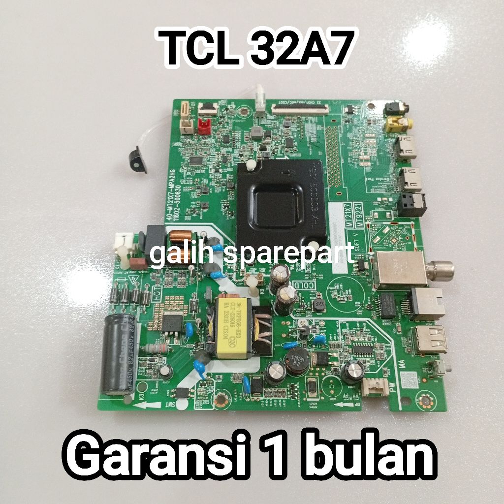 MESIN TV / MAINBOARD TV TCL 32A7 MB - MODUL - MOBO - MOTHERBOARD TV TCL