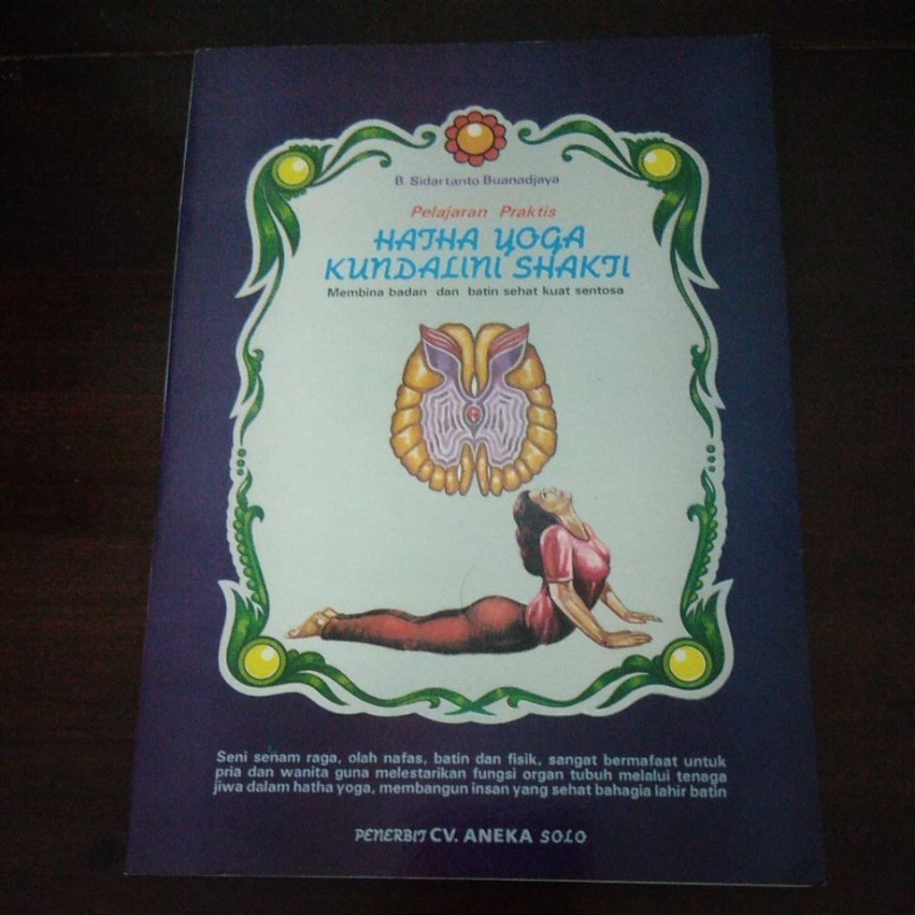 Buku Pelajaran Praktis Hatha Yoga Kundalini Shakti