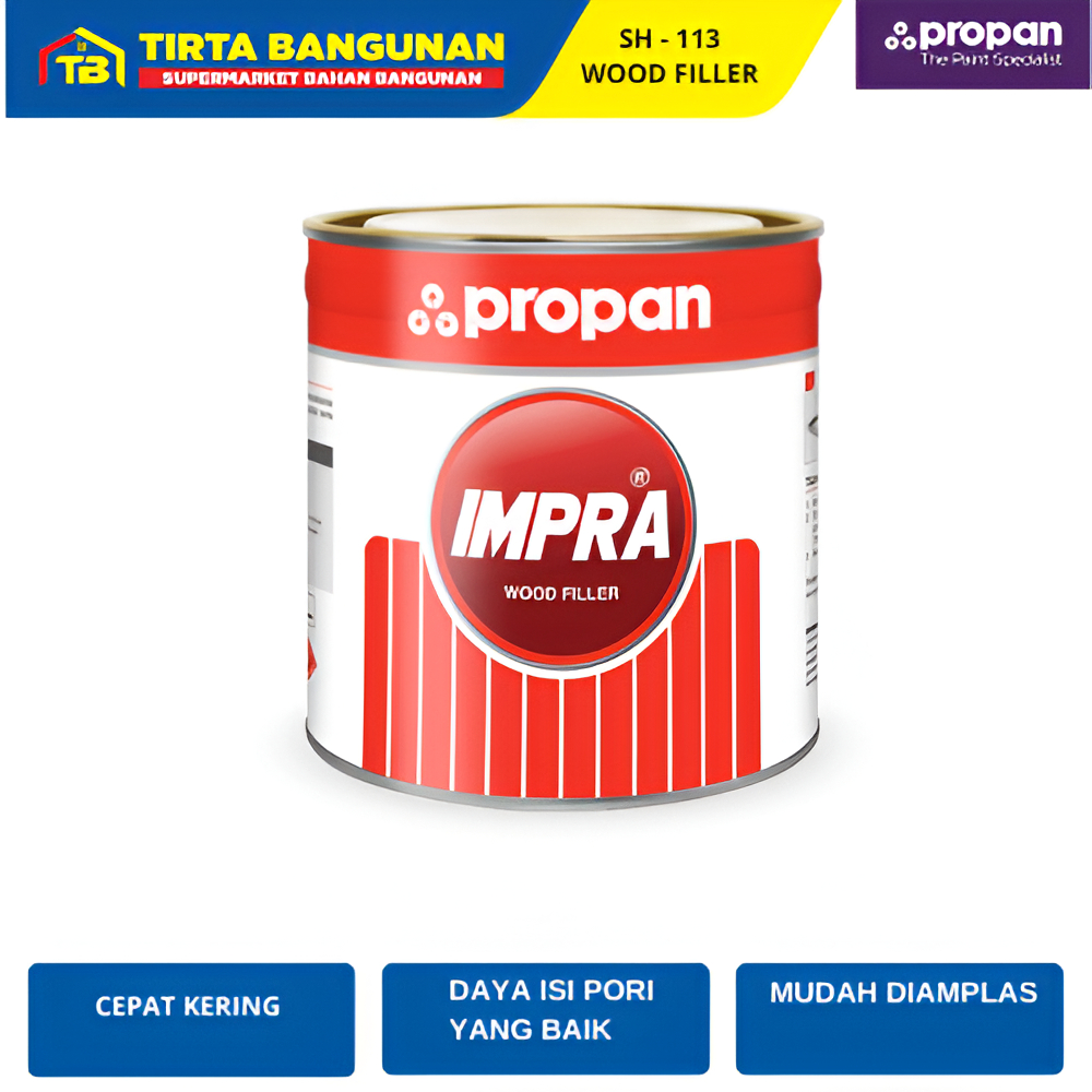 PROPAN SH 113 IMPRA WOOD FILLER DEMPUL KAYU KUSEN PINTU JENDELA