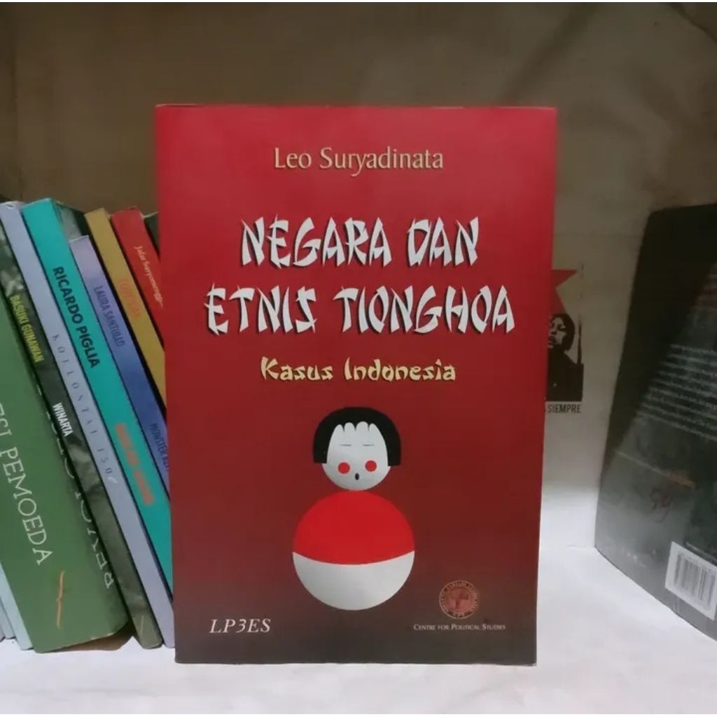 Leo Suryadinata Politik Tionghoa Peranakan di Jawa | Kebudayaan Minoritas Tionghoa di Indonesia | Di