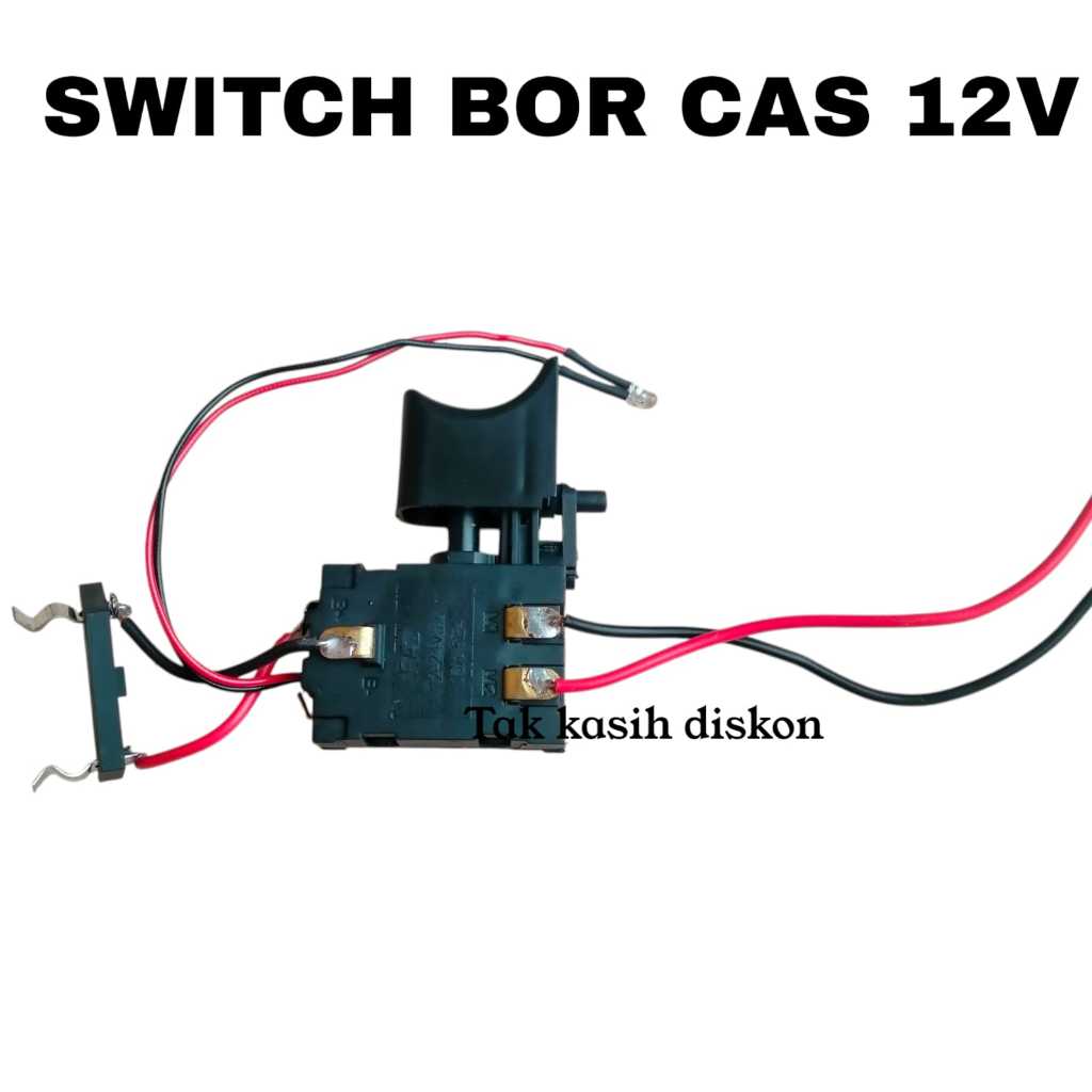 Switch Saklar Bor Cordless Switch Saklar Bor Baterai 12V DAN 21V