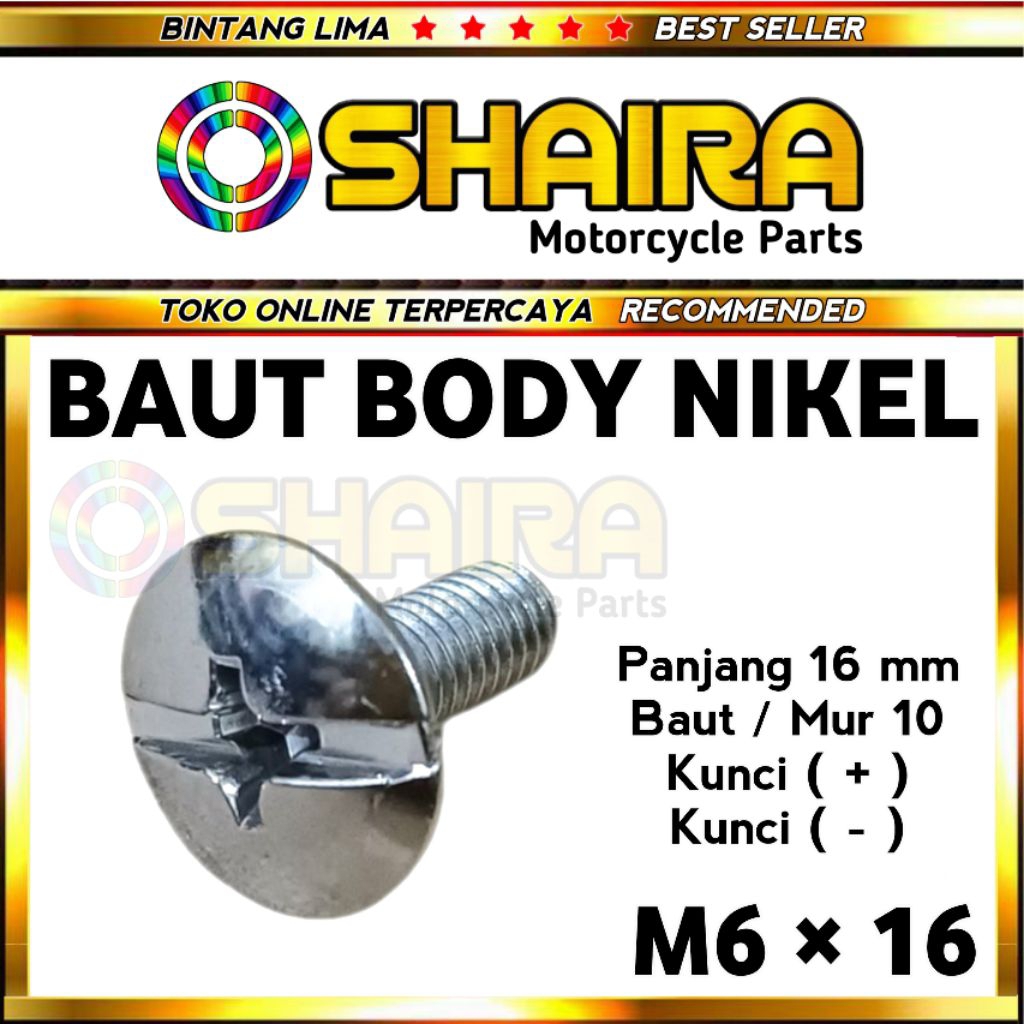 BAUT BODY NIKEL M6 × 16 / BAUT NIKEL M6 × 16 BAUT / MUR 10 KUNCI + / - PANJANG BAUT 16 MM BAUT BODY 