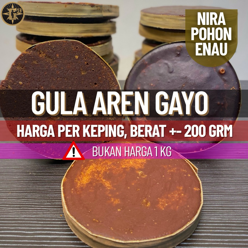 

GULA AREN GAYO ALAMI MURNI NIRA DARI POHON ENAU / AREN AMAN DI KONSUMSI PENDERITA DIABETES / Keping