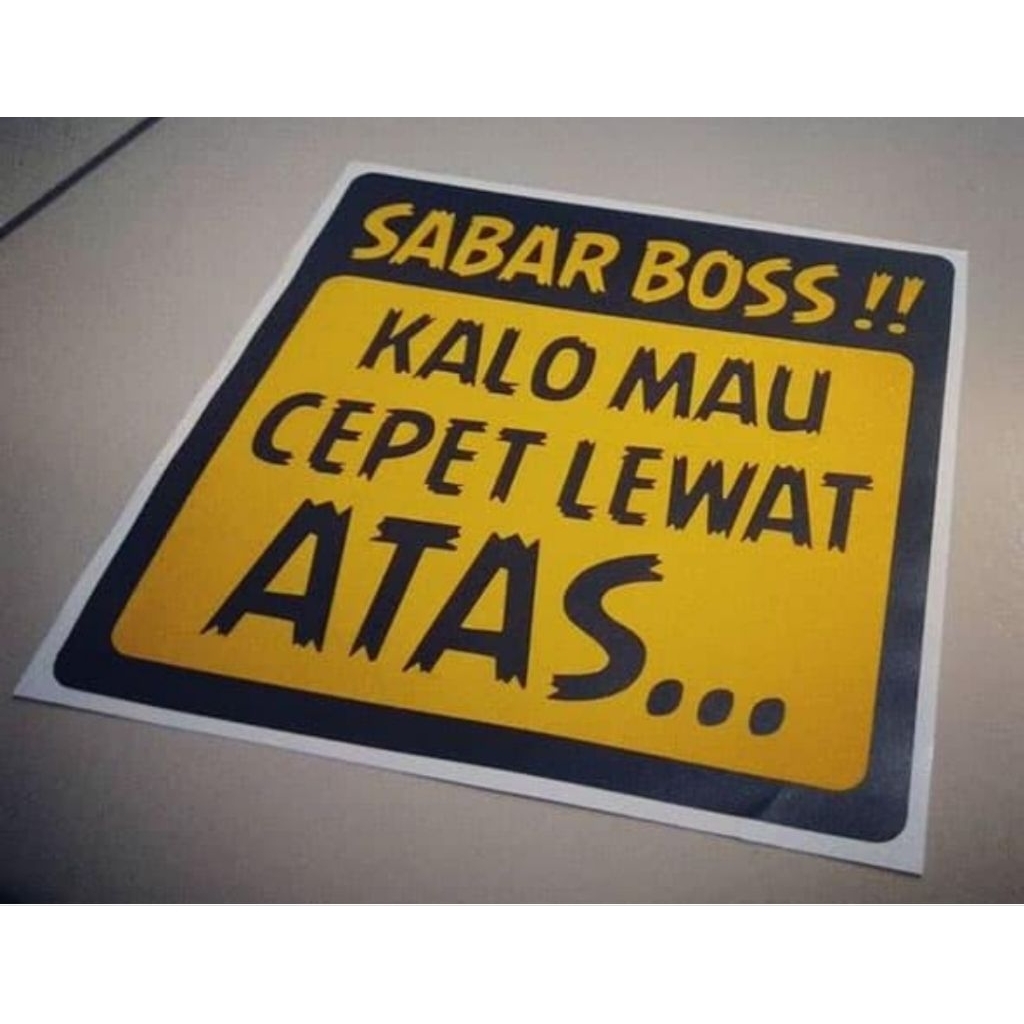 

sticker sabar bosw cuttingan
