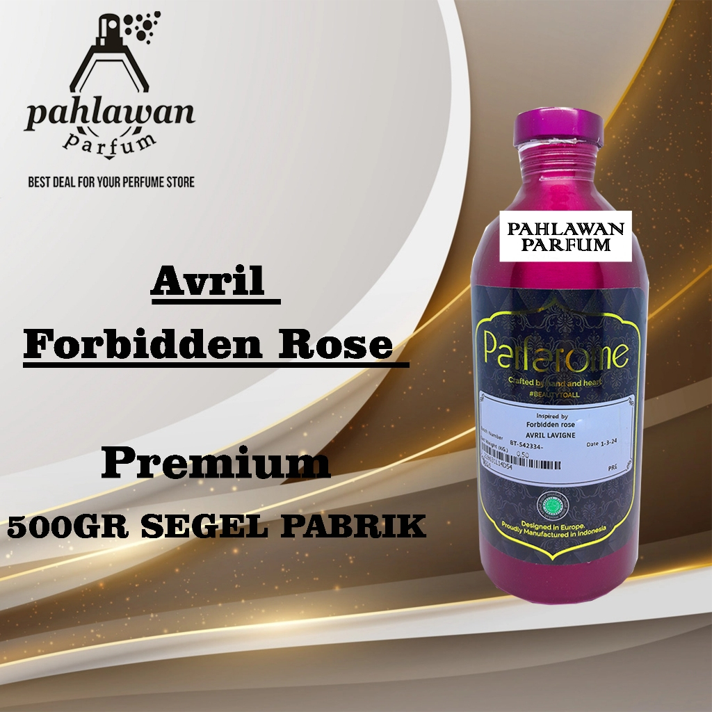 Avril Forbidden Rose Parfarome PREMIUM 500gr SEGEL PABRIK
