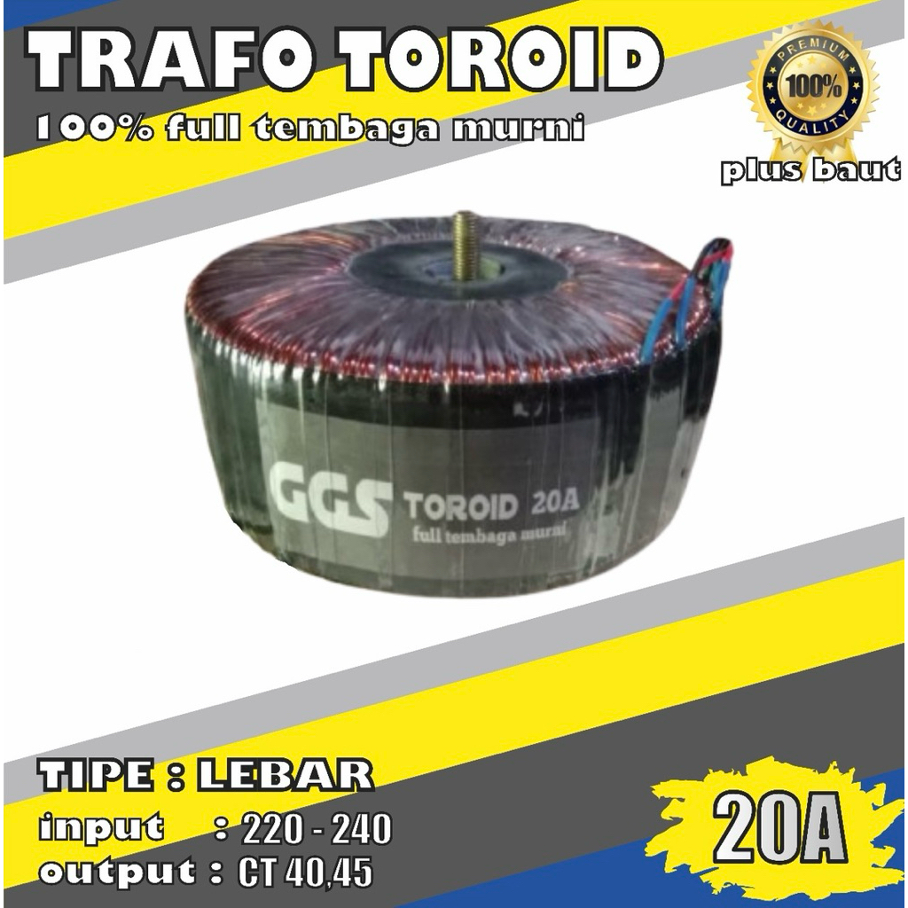 TRAFO TOROID DONAT 20A CT 40-45, CT 45-55, CT 55-65 (FREE BAUT)