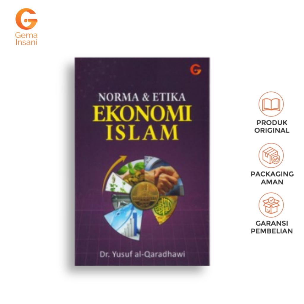 Gema Insani Buku Ekonomi Norma Dan Etika Ekonomi Islam Islamic Economic Ethics