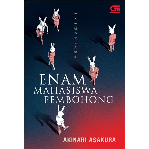 Enam Mahasiswa Pembohong - Akinari Asakura
