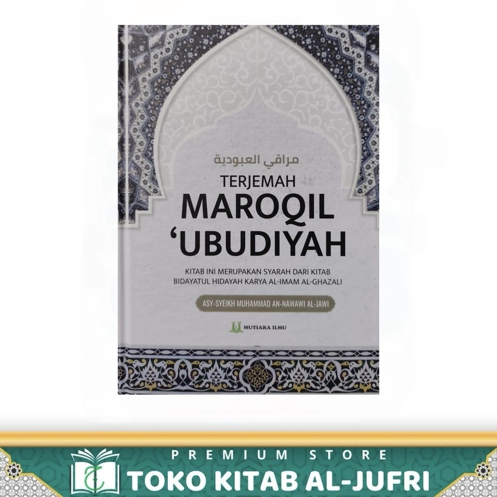 TERJEMAH KITAB MAROQIL UBUDIYAH HARD COVER HVS