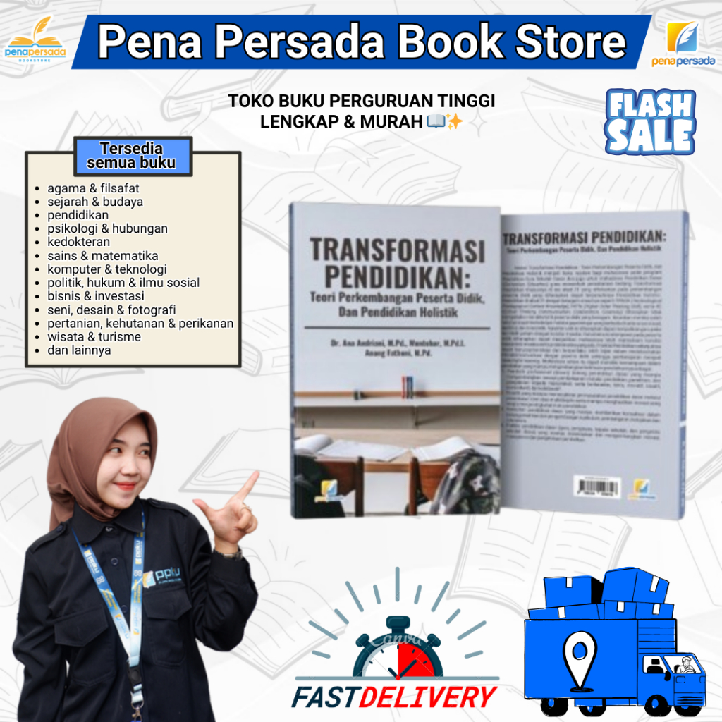 Transformasi Pendidikan : Teori Perkembangan Peserta Didik, Dan Pendidikan Holistik
