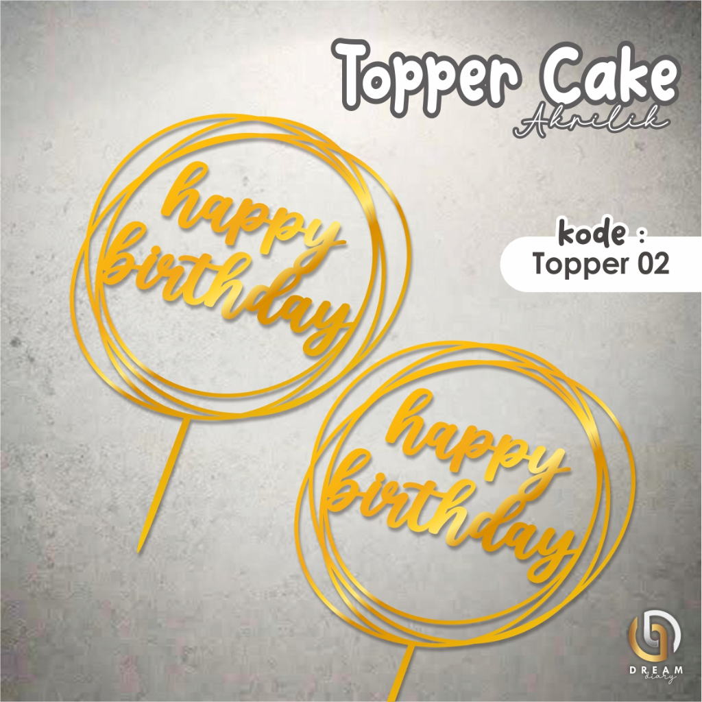 

Topper Birthday Hiasan Tusukan Ulang Tahun Akrilik Cake Kue Pudding Ready - Topper 2