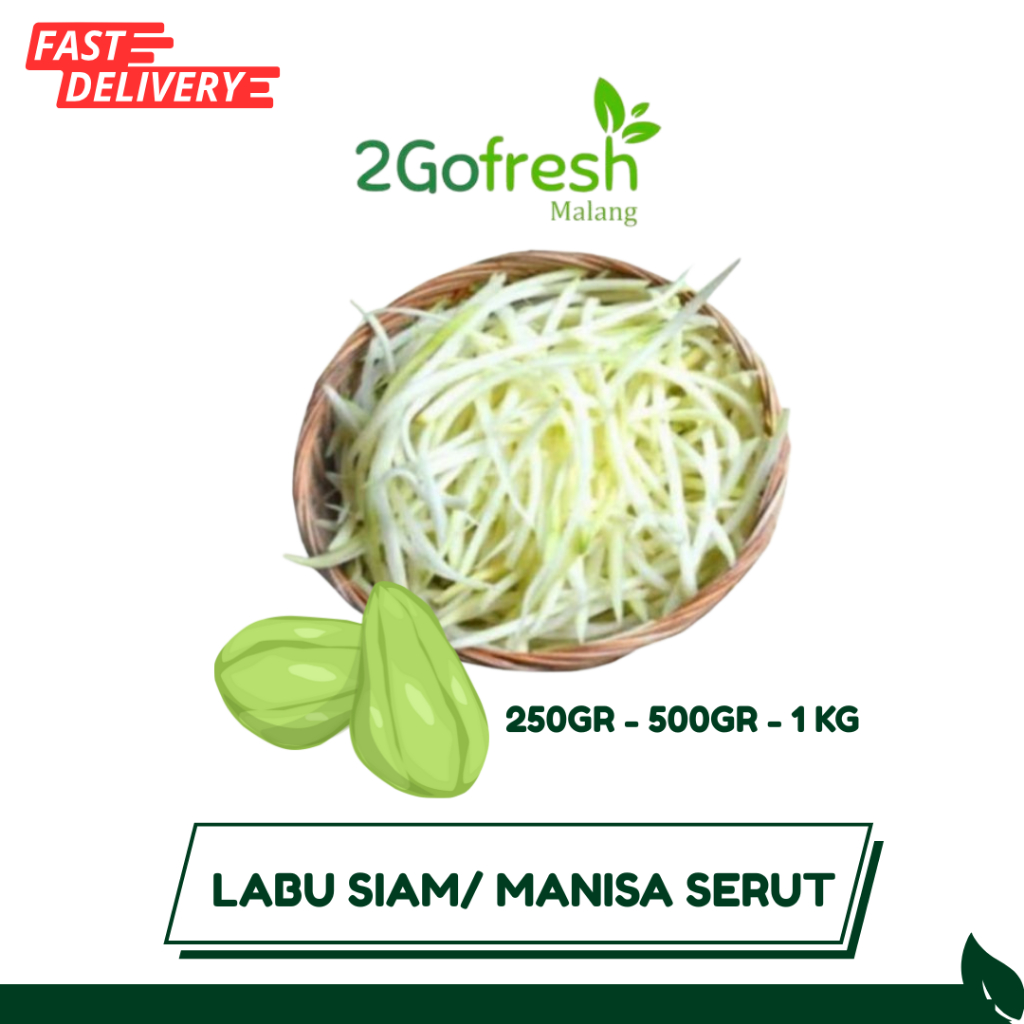 Labu Siam / Manisa Serut