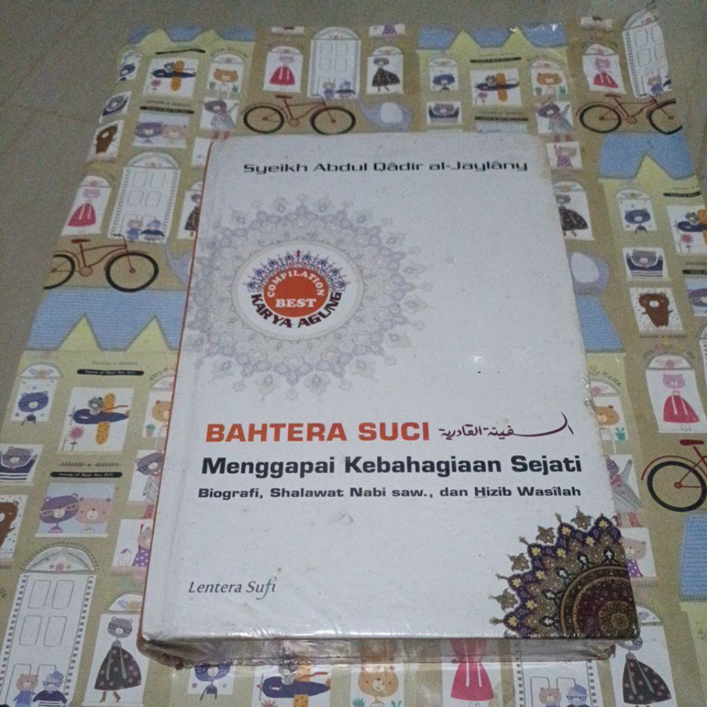 Buku Syaikh Abdul Qadir Al jaylany - Bahtera Suci menggapai kebahagiaan sejati