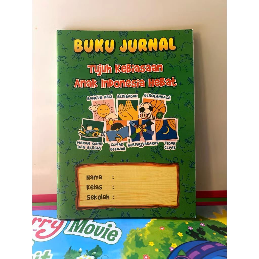 

BUKU JURNAL TUJUH KEBIASAAN ANAK INDONESIA HEBAT