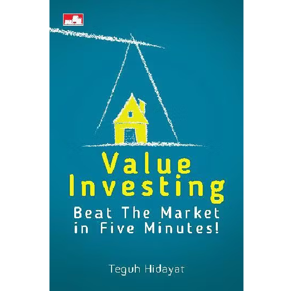 Value Investing - Teguh Hidayat