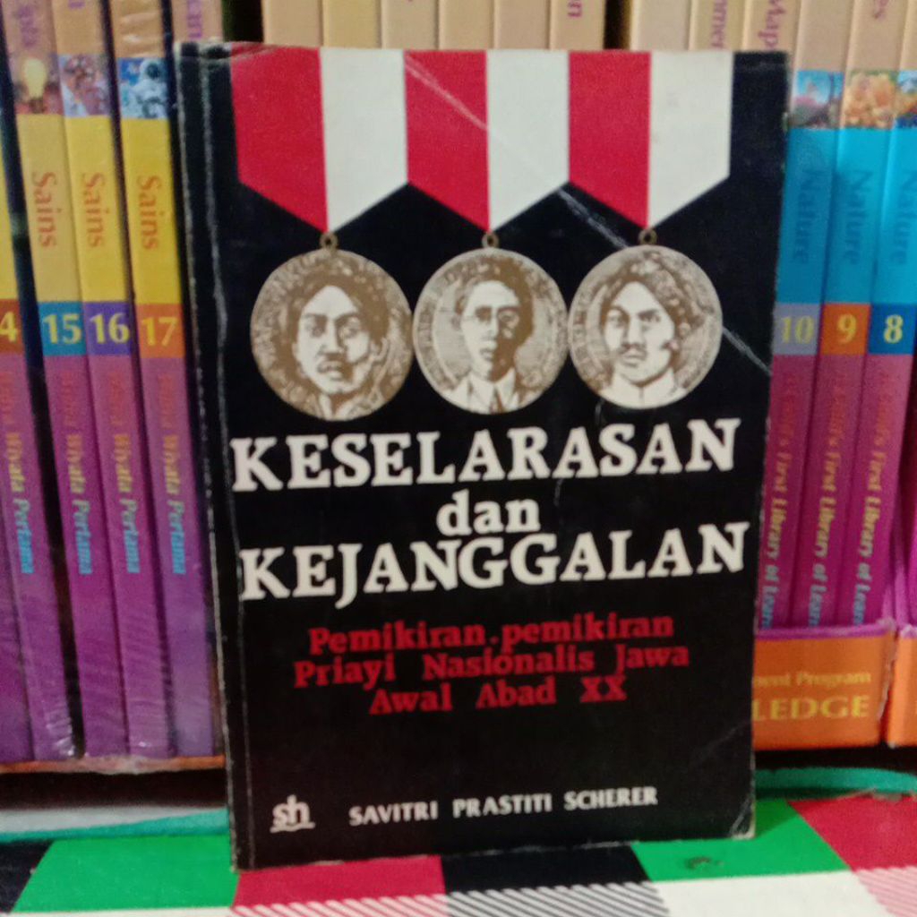 KESELARASAN DAN KEJANGGALAN PEMIKIRAN PEMIKIRAN PRIYAI NASIONALIS JAWA AWAL ABAD XX KARYA SAVITRI PR