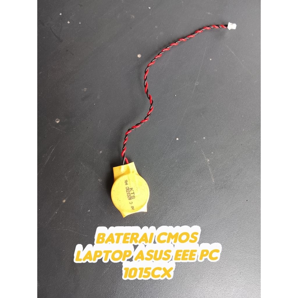 Baterai CMOS laptop Asus Eee PC 1015cx