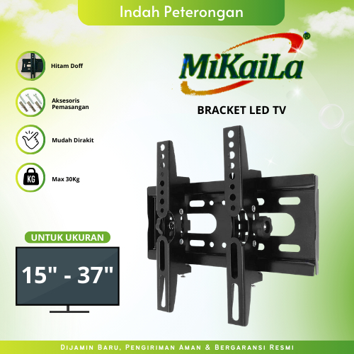 Bracket LED TV / Bracket MIKAILA 15-37"/ Bracket UNIVERSAL / Bracket Murah Jombang