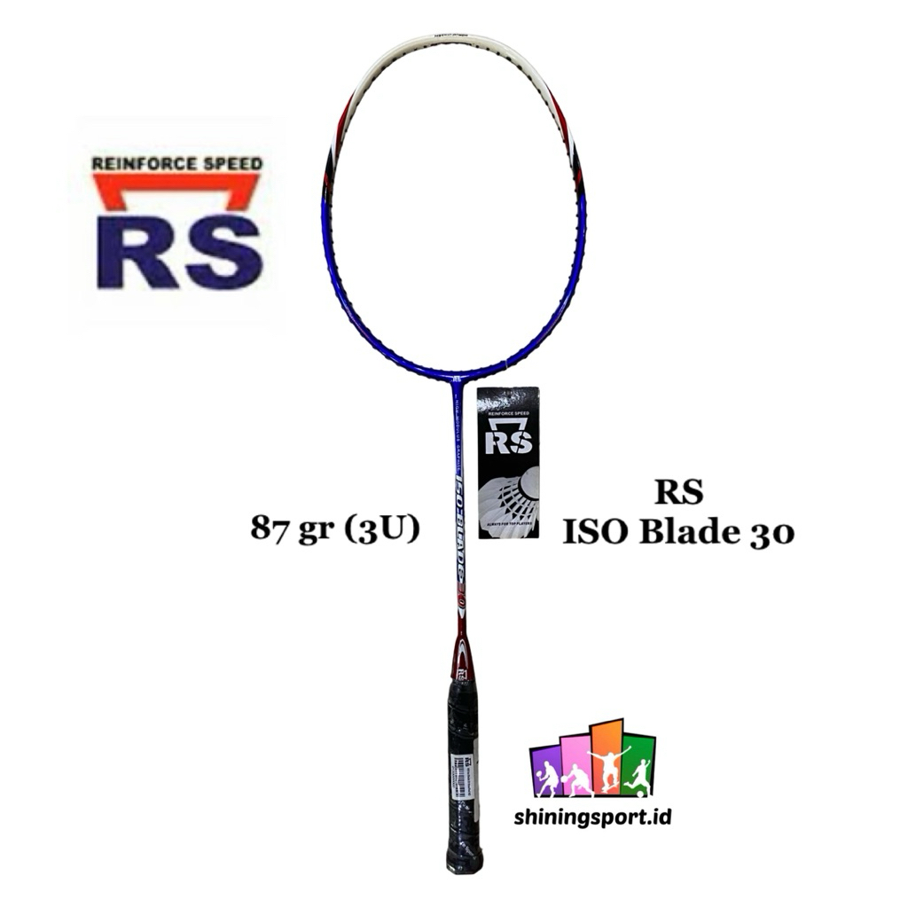 Raket Badminton RS ISO Blade 30 (+ FREE KAOS, SENAR RS RANDOM + JASA PASANG & TOWEL GRIP 2 PCS)
