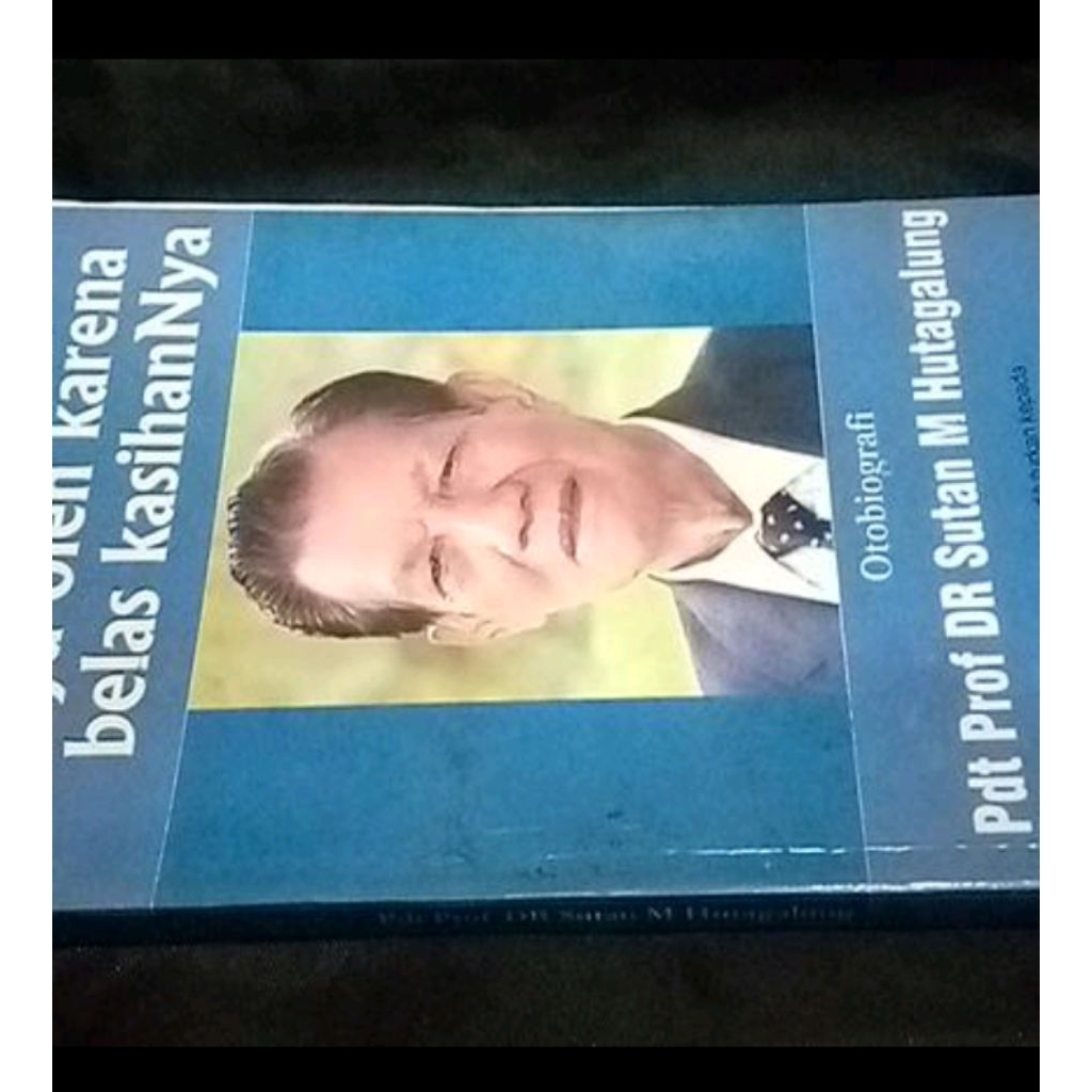 Buku Rohani HANYA OLEH KARENA BELAS KASIHANNYA - Pdt Prof DR Sutan M H