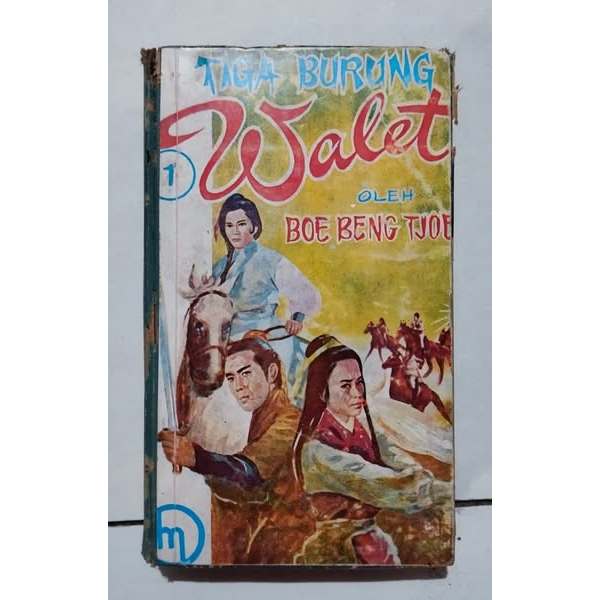 Cerita Silat Tiga Burung Walet – Boe Beng Tjoe | Novel Silat Tempo Dulu
