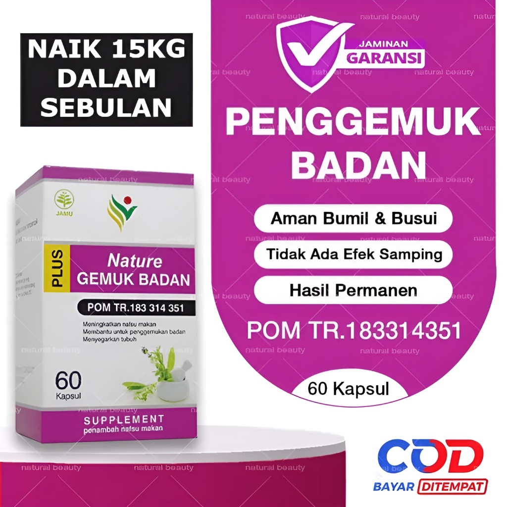 Nature Gemuk Badan BPOM Original Isi 60 Kapsul Herbal Obat Penggemuk Badan Permanen Cepat Pria Wanit