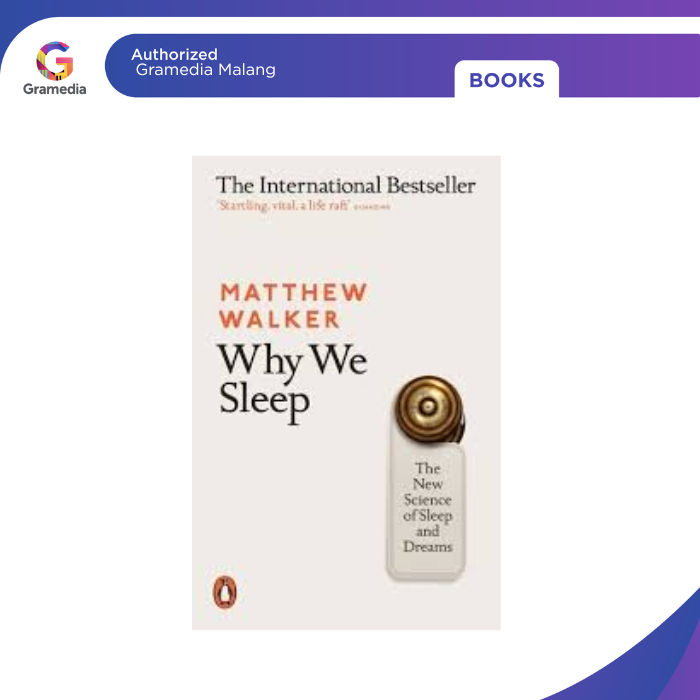 Gramedia Malang - WHY WE SLEEP