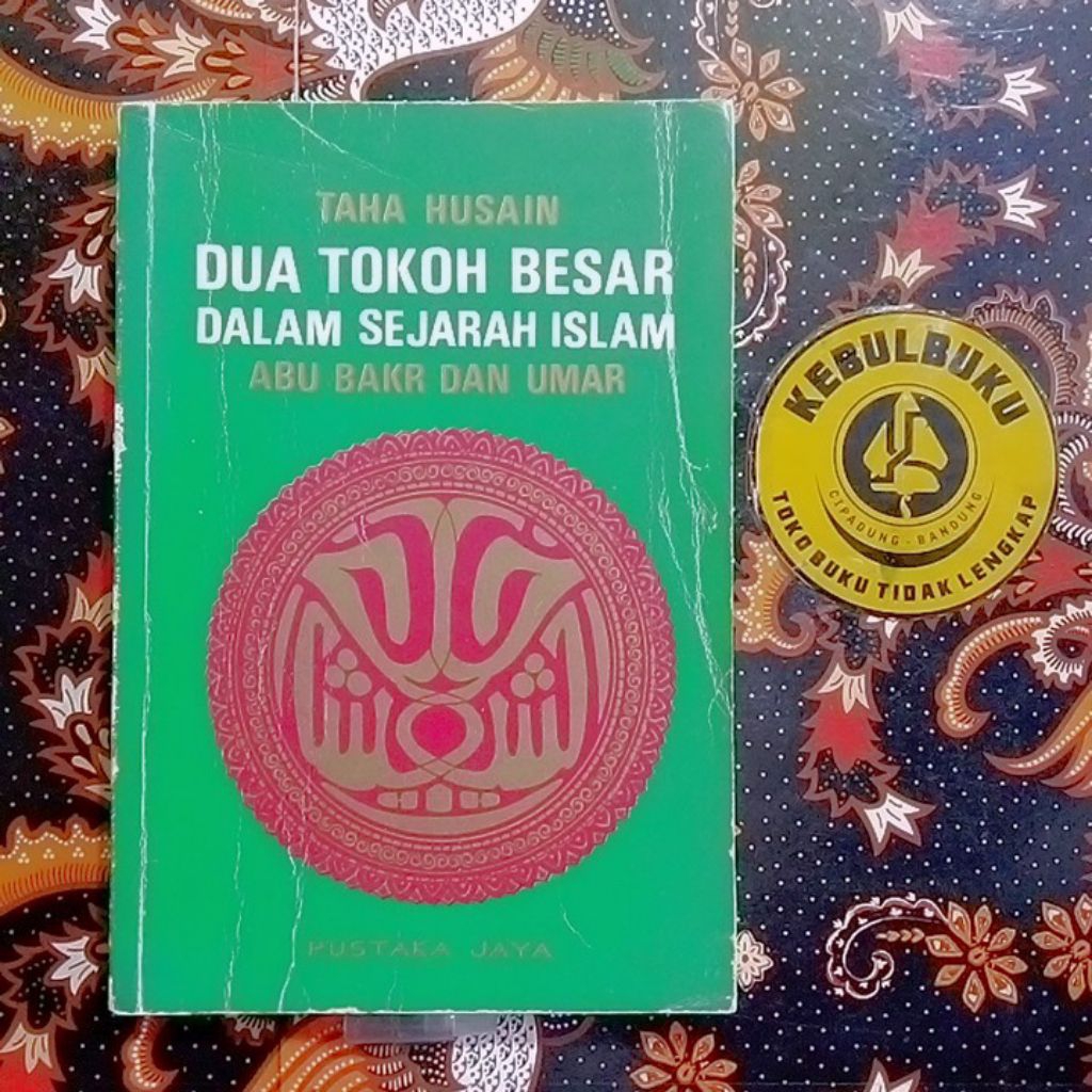 Original-Langka | Buku DUA TOKOH BESAR DALAM SEJARAH ISLAM (Abu Bakar & Umar) | Karya Taha Husain | 