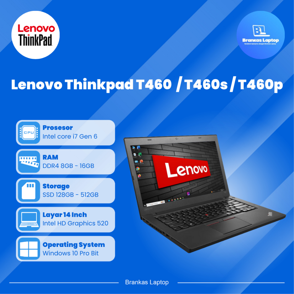 Lenovo ThinkPad T460 / T460s / T460p / L570 | Core i5/i7 6th/7th gen| Murah dan Bagus