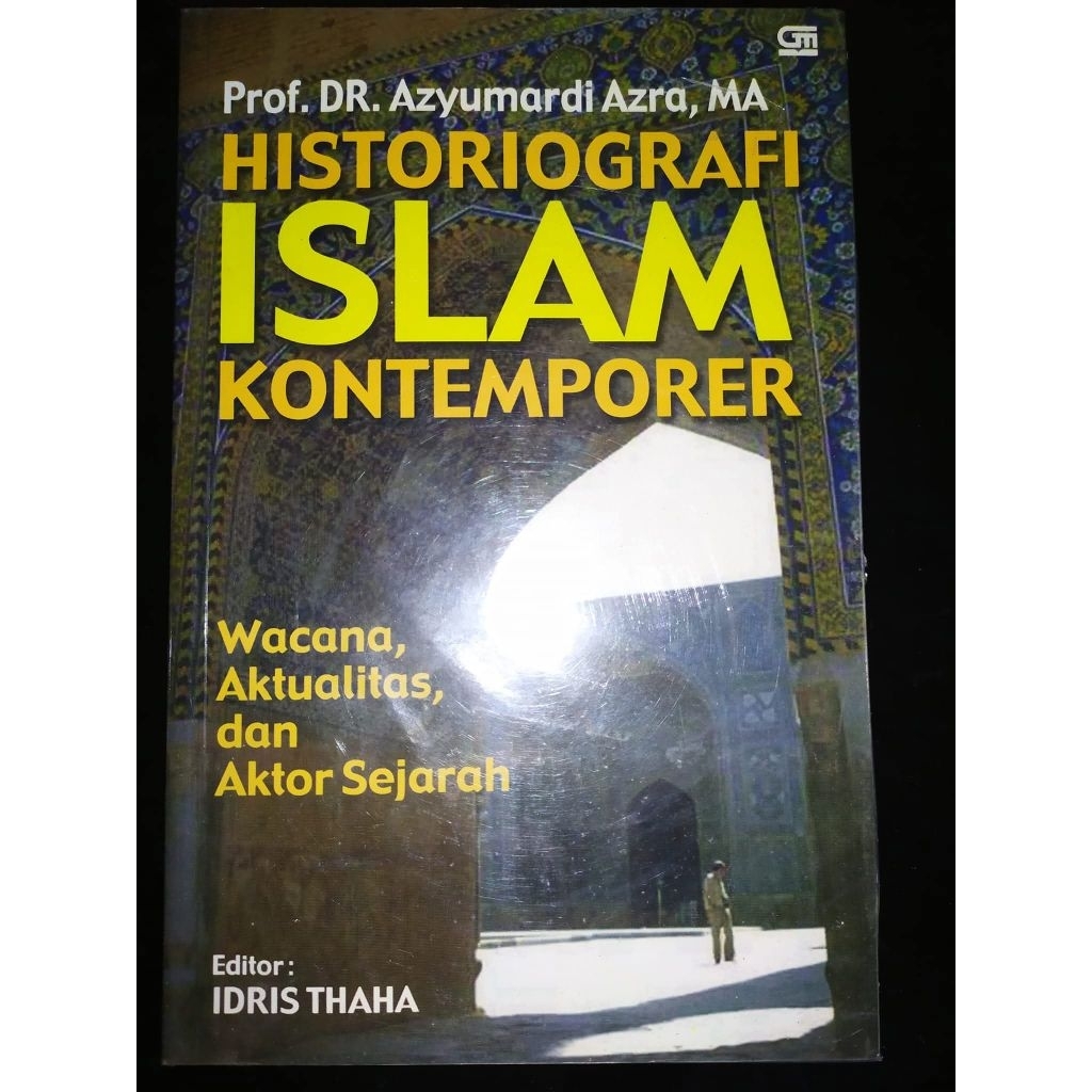 Historiografi Islam Kontemporer - Azyumardi Azra