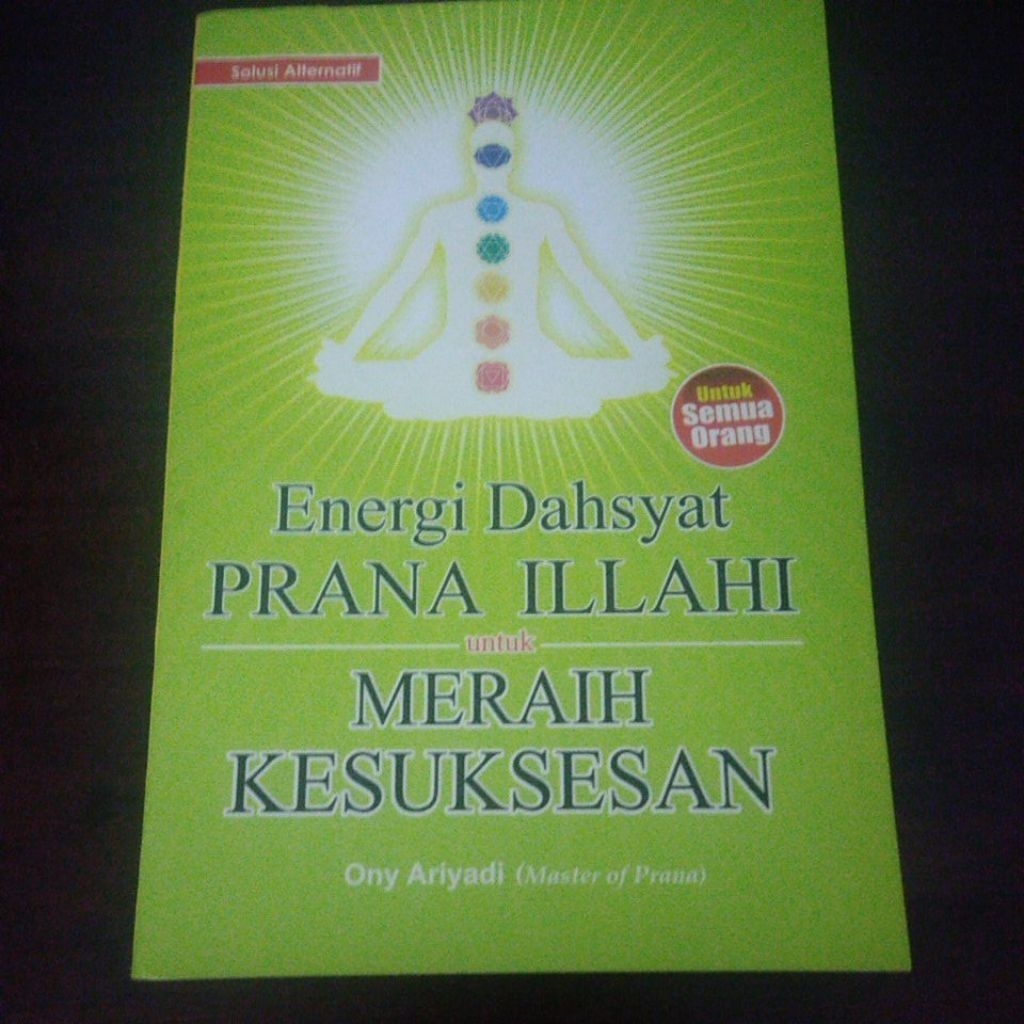 Buku Energi Dahsyat Prana Illahi Untuk Meraih Kesuksesan
