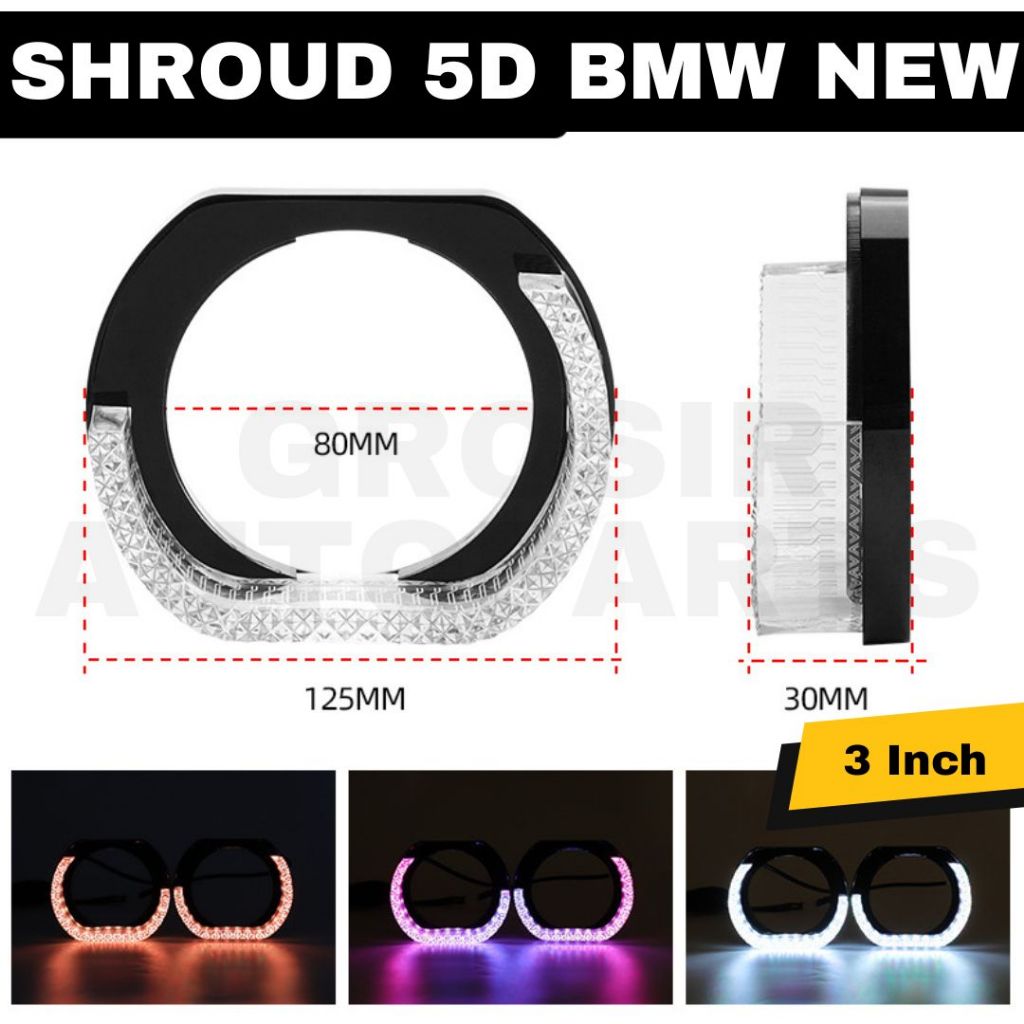 Shroud 5D BMW NEW OLD Shroud Samba Shroud Akrilik 2,5 Inch 3 Inch RGB