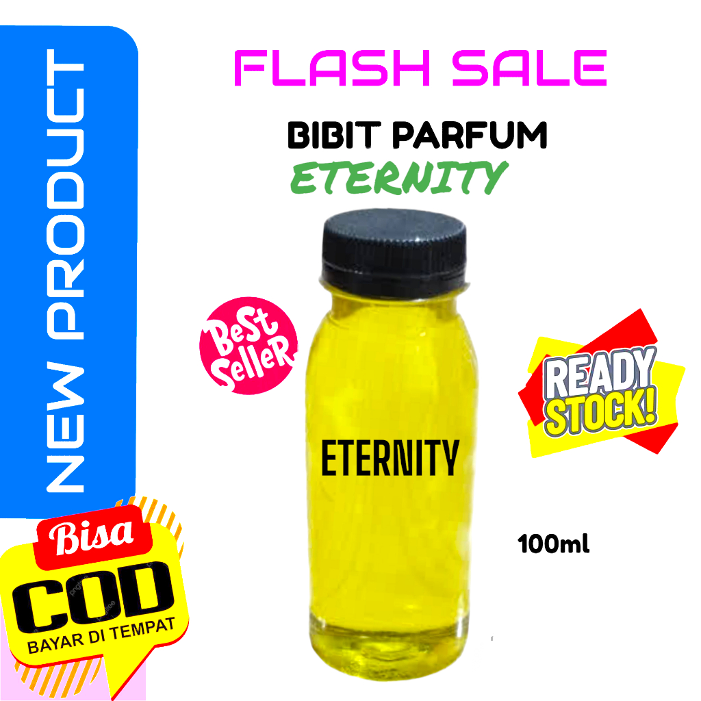 BIBIT PARFUM ETERNITY 100 ML - WANGI TAHAN LAMA -