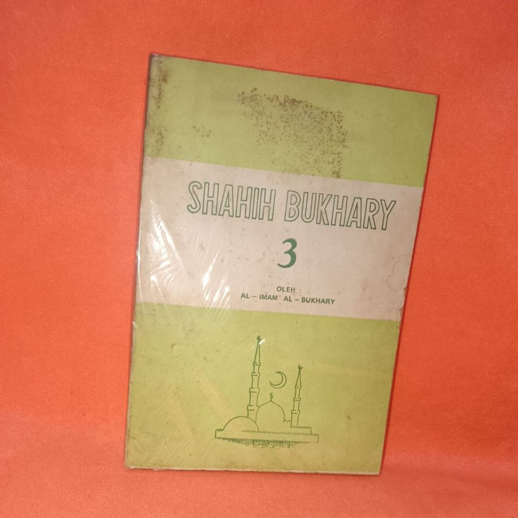 Buku SHAHIH BUKHARY
3

OLEH: ALIMAM AL BUKHARY