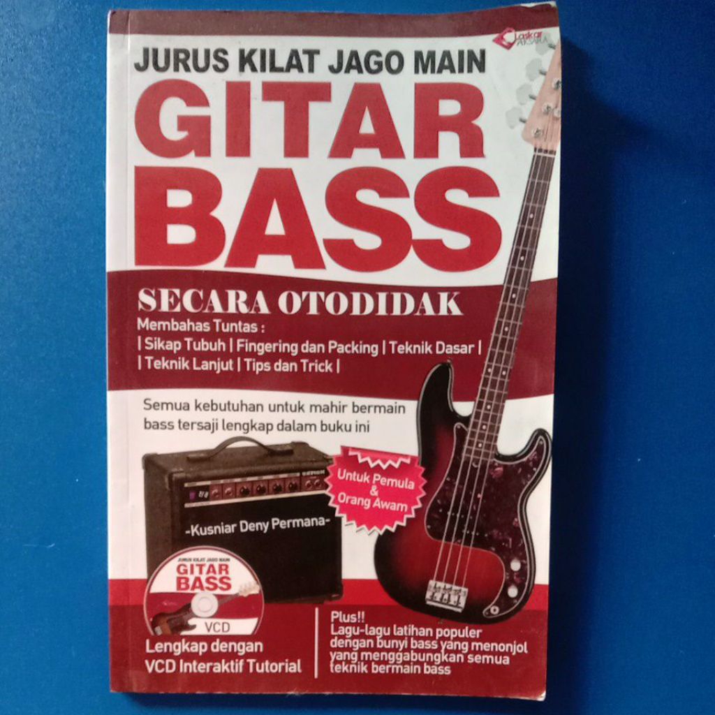 BUKU GITAR BASS SECARA OTODIDAK (KUSNIAR DENY PERMANA)