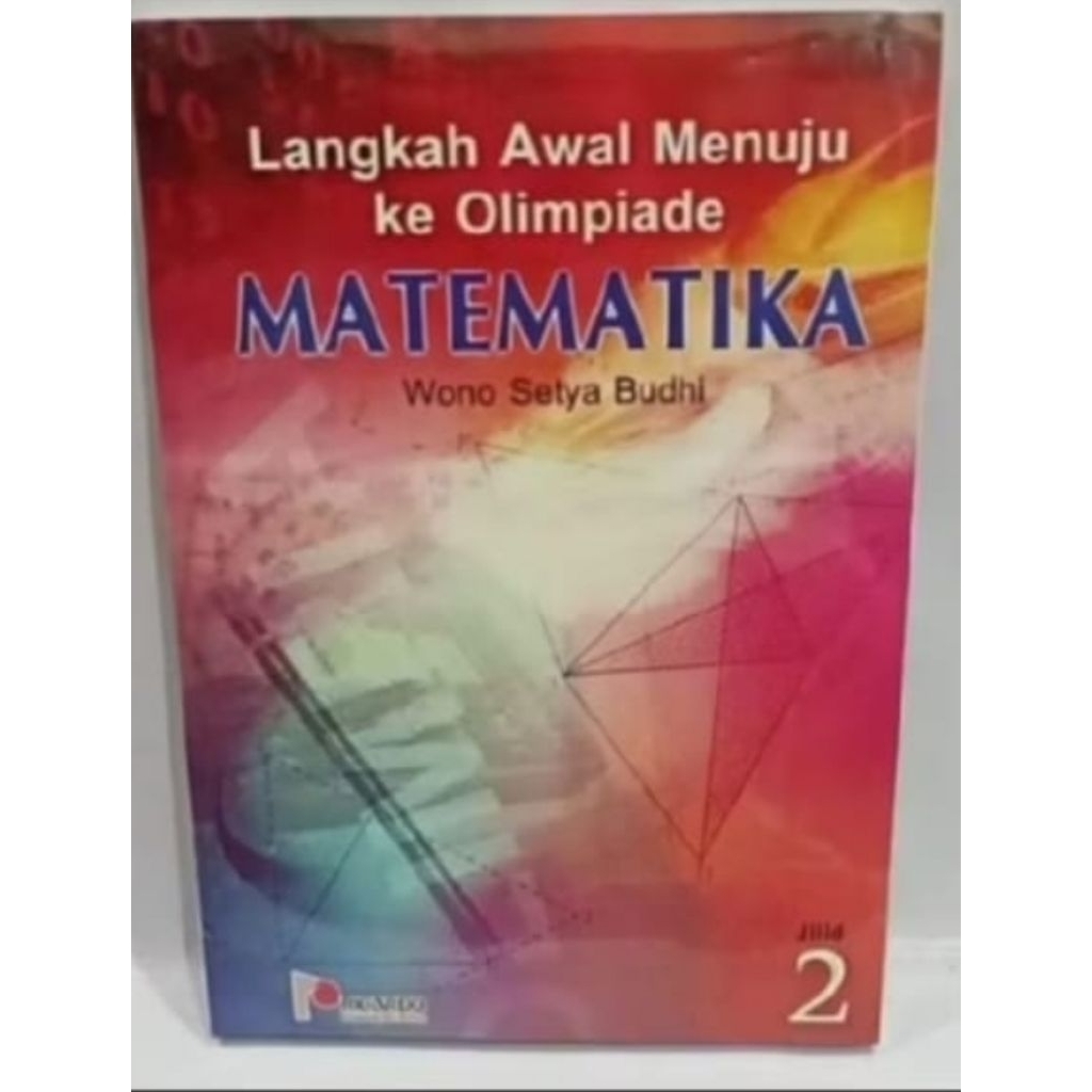 Langkah Awal Menuju ke olimpiade Matematika jilid 2