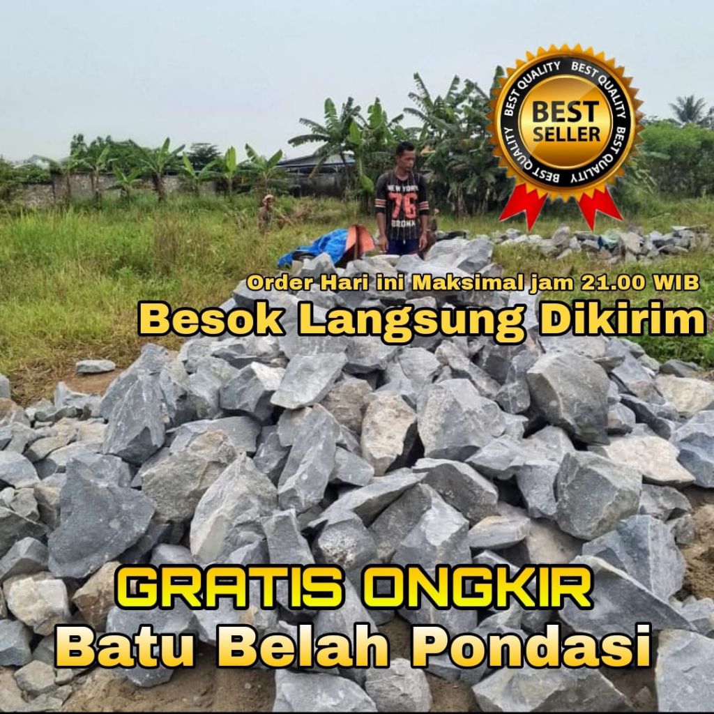 BATU BELAH / BATU KALI /BATU PONDASI
