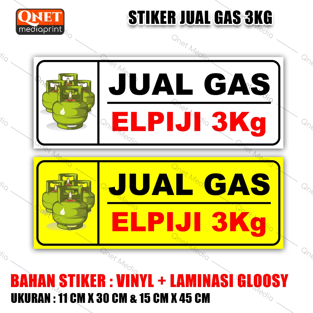 

STIKER JUAL GAS ELPIJI 3 KG | BAHAN VINYL + LAMINASI GLOSSY