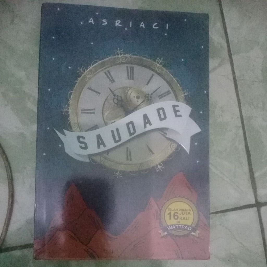 preloved novel wattpad SAUDADE karya ASRIACI orginal