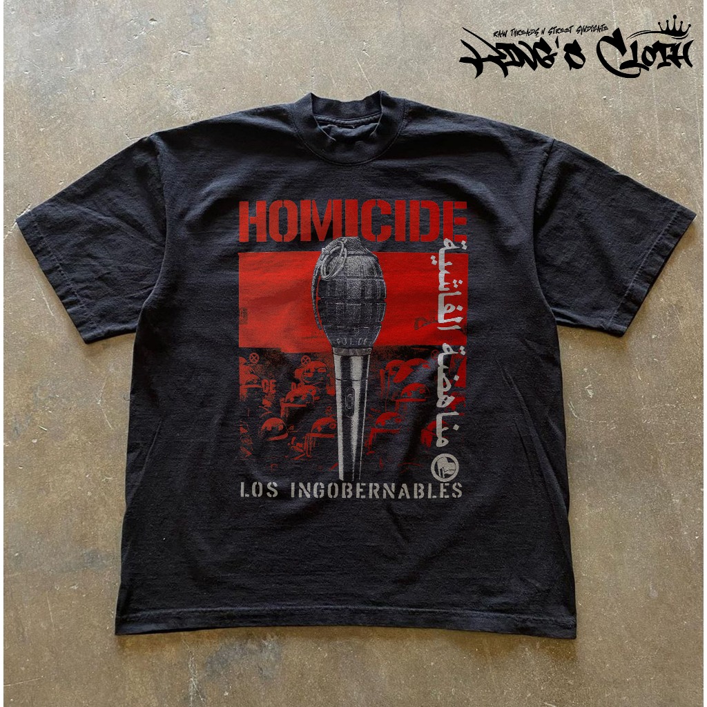 KAOS MUSIK RAPPER HOMICIDE LOS INGOBERNABLES UNISEX DESAIN PREMIUM COTTON COMBED 24S - 062