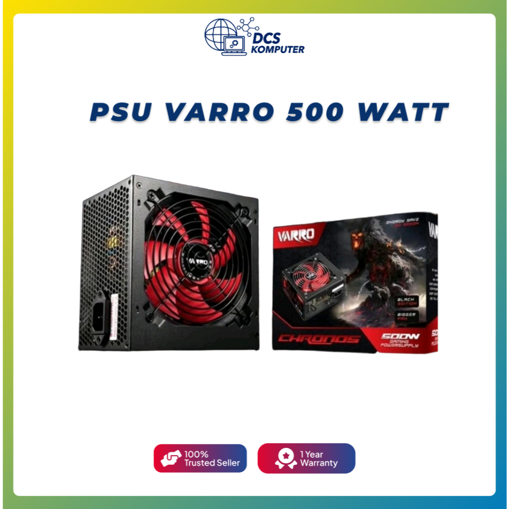 PSU STANDAR VARRO 500WATT