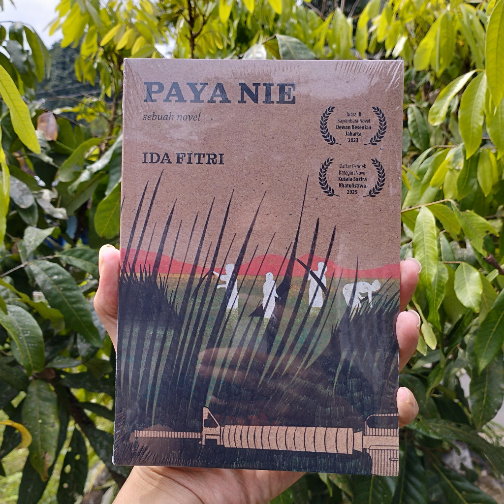 Buku Paya Nie: Sebuah Novel - Ida Fitri - Marjin Kiri