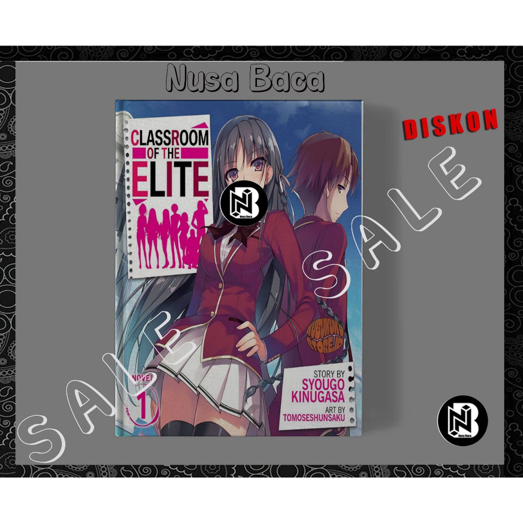 Classroom of the Elite || Classroom of the Elite Year 2 (Light Novel) english - Nusa Baca