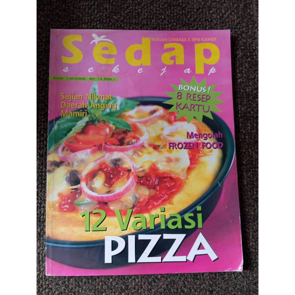 Majalah Sedap Sekejap 12 Variasi Pizza edisi I/2002