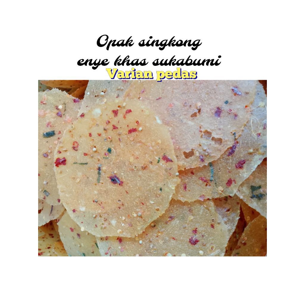 Nyimas_Pawom ( ) 1 Kg Opak Singkong 100% Khas Sukabumi Mentah Pedas Gurih Lezat Khas Sukabumi Enye