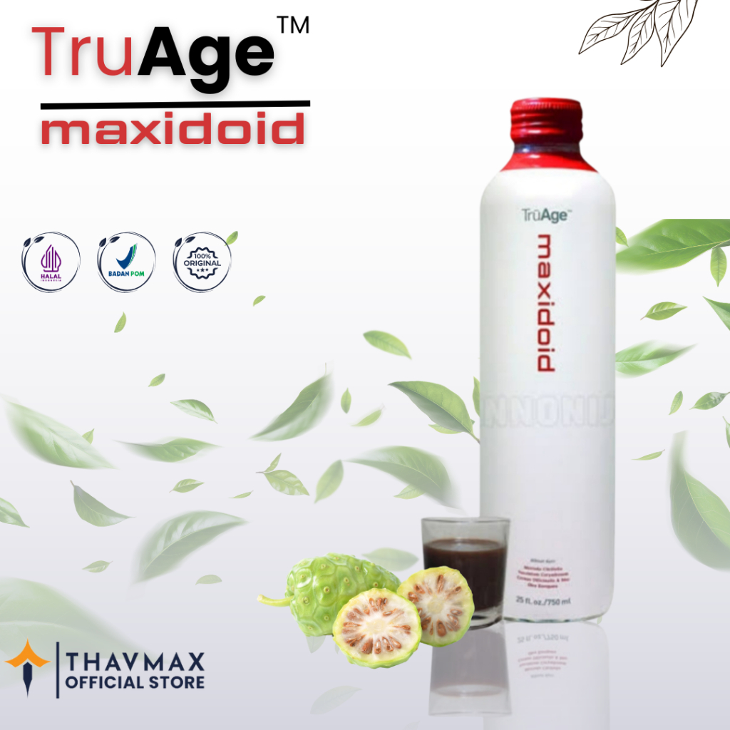TruAge Maxidoid Morinda 750 ml ORIGINAL | TAHITIAN NONI MAXI DIJAMIN ASLI | TRUAGE MAX