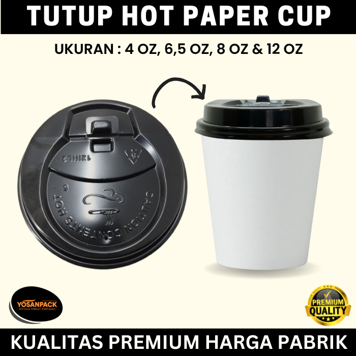 Tutup plastik hot cup 4 oz 6,5 oz 8 oz & 12 oz - Lid Paper Cup