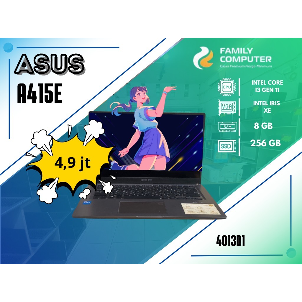 ASUS A415E | INTEL CORE I3 GEN 11 | INTEL IRIS XE