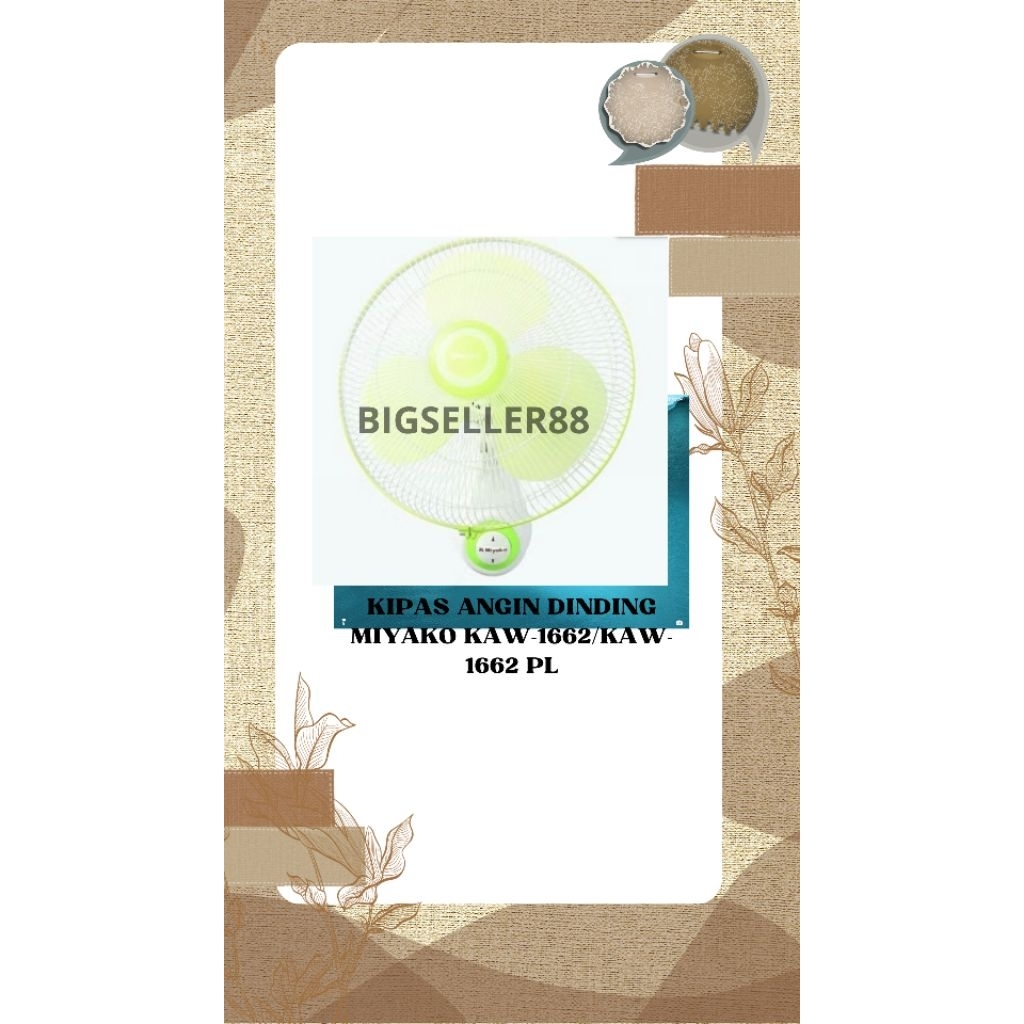 KIPAS ANGIN DINDING MIYAKO KAW-1662/KAW-1662 PL