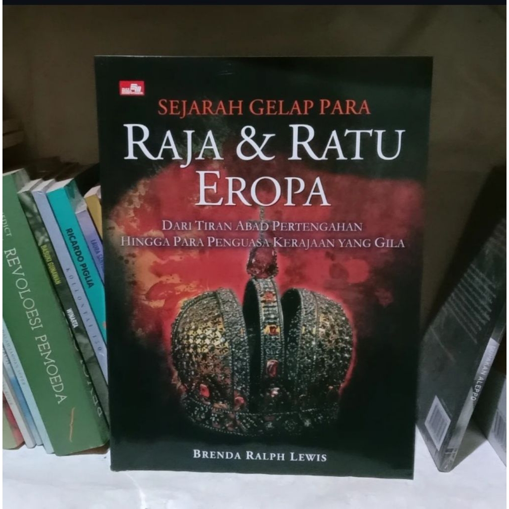Brenda Ralph Lewis Sejarah Gelap Para Raja & Ratu Eropa | Sejarah Gelap Raja & Ratu Inggris | Sejara